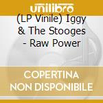 (LP Vinile) Iggy & The Stooges - Raw Power vinile