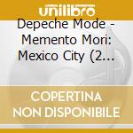 Depeche Mode - Memento Mori: Mexico City (2 Cd) cd