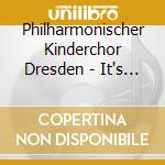 Philharmonischer Kinderchor Dresden - It's Christmas. Around The World cd