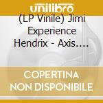 (LP Vinile) Jimi Experience Hendrix - Axis. Bold As Love (Mono Version) (2Lp Box/200G/45Rpm Uhqr Clarity/Limited) vinile
