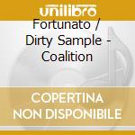 Fortunato / Dirty Sample - Coalition cd