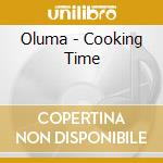 Oluma - Cooking Time cd