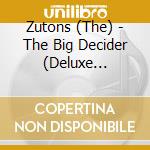Zutons (The) - The Big Decider (Deluxe Edition) (2 Cd) cd