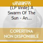 (LP Vinile) A Swarm Of The Sun - An Empire (2 Lp) vinile