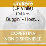 (LP Vinile) Critters Buggin' - Host (Tangerine Vinyl) (2 Lp) vinile