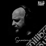 Big Cowboy - Seasons cd