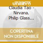 Claudia Tao - Nirvana. Philip Glass Piano Works cd