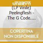 (LP Vinile) Peelingflesh - The G Code. Gold Blend Vinyl vinile