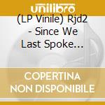 (LP Vinile) Rjd2 - Since We Last Spoke (Yellow Vinyl) (2 Lp) vinile