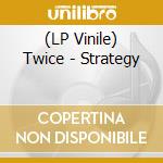 (LP Vinile) Twice - Strategy vinile