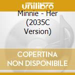 Minnie - Her (2035C Version) cd