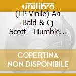 (LP Vinile) Ari Bald & Cj Scott - Humble Jumble vinile