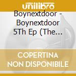 Boynextdoor - Boynextdoor 5Th Ep (The Action) (Play Version) cd