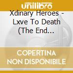 Xdinary Heroes - Lxve To Death (The End Version) cd