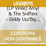 (LP Vinile) Amyl & The Sniffers - Giddy Up/Big Attraction vinile