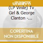 (LP Vinile) Tv Girl & George Clanton - Fauxllenium vinile