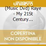 (Music Dvd) Raye - My 21St Century Symphony (Live At The Royal) cd