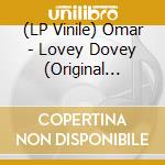 (LP Vinile) Omar - Lovey Dovey (Original Version)/This Thing Called Life (Instrumental) vinile