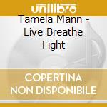 Tamela Mann - Live Breathe Fight cd
