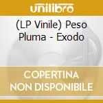 (LP Vinile) Peso Pluma - Exodo vinile