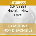 (LP Vinile) Havok - New Eyes vinile