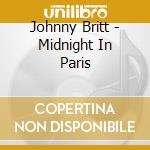Johnny Britt - Midnight In Paris cd