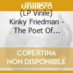 (LP Vinile) Kinky Friedman - The Poet Of Motel 6 vinile