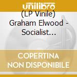 (LP Vinile) Graham Elwood - Socialist Christmas With Graham Elwood vinile