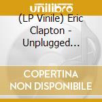 (LP Vinile) Eric Clapton - Unplugged (Enhanced Edition) (3 Lp) vinile