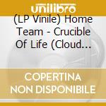 (LP Vinile) Home Team - Crucible Of Life (Cloud Burst) (Metalic Gold W/ Black Eclipse Vinyl) vinile