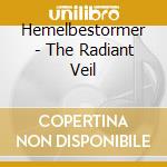 Hemelbestormer - The Radiant Veil cd