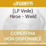 (LP Vinile) Hiroe - Wield vinile