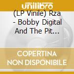 (LP Vinile) Rza - Bobby Digital And The Pit Of S vinile
