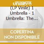 (LP Vinile) 1 Umbrella - 1 Umbrella: The Family Edition (2 Lp) vinile