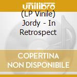 (LP Vinile) Jordy - In Retrospect vinile
