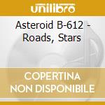 Asteroid B-612 - Roads, Stars cd