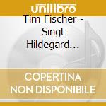 Tim Fischer - Singt Hildegard Knef. Na Und cd