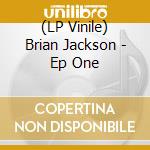 (LP Vinile) Brian Jackson - Ep One vinile