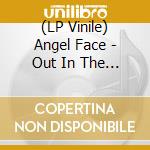 (LP Vinile) Angel Face - Out In The Streets vinile