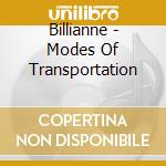 Billianne - Modes Of Transportation cd