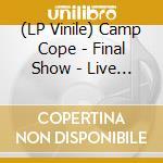 (LP Vinile) Camp Cope - Final Show - Live At Sydney Opera House vinile