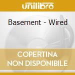 Basement - Wired cd