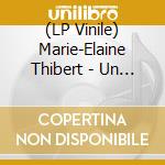 (LP Vinile) Marie-Elaine Thibert - Un Jour Noel vinile