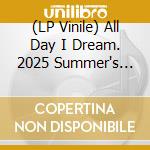 (LP Vinile) All Day I Dream. 2025 Summer's End Sampler / Various (3 Lp) vinile
