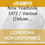 Now Yearbook 1972 / Various (Deluxe Edition) (4 Cd) cd
