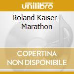 Roland Kaiser - Marathon cd