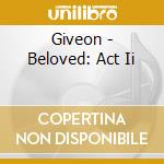 Giveon - Beloved: Act Ii cd