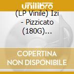 (LP Vinile) Izi - Pizzicato (180G) (Crystal/White Marble Vinyl) (2 Lp) vinile
