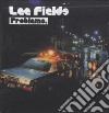 Lee Fields - Problems cd