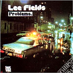 (LP Vinile) Lee Fields - Problems lp vinile di Lee Fields